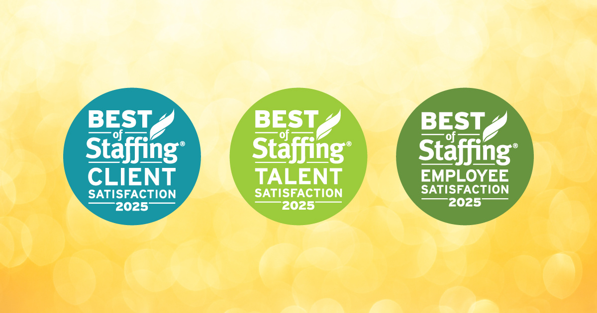 Best of Staffing for Client, Talent, and Employee Satisfaction awards