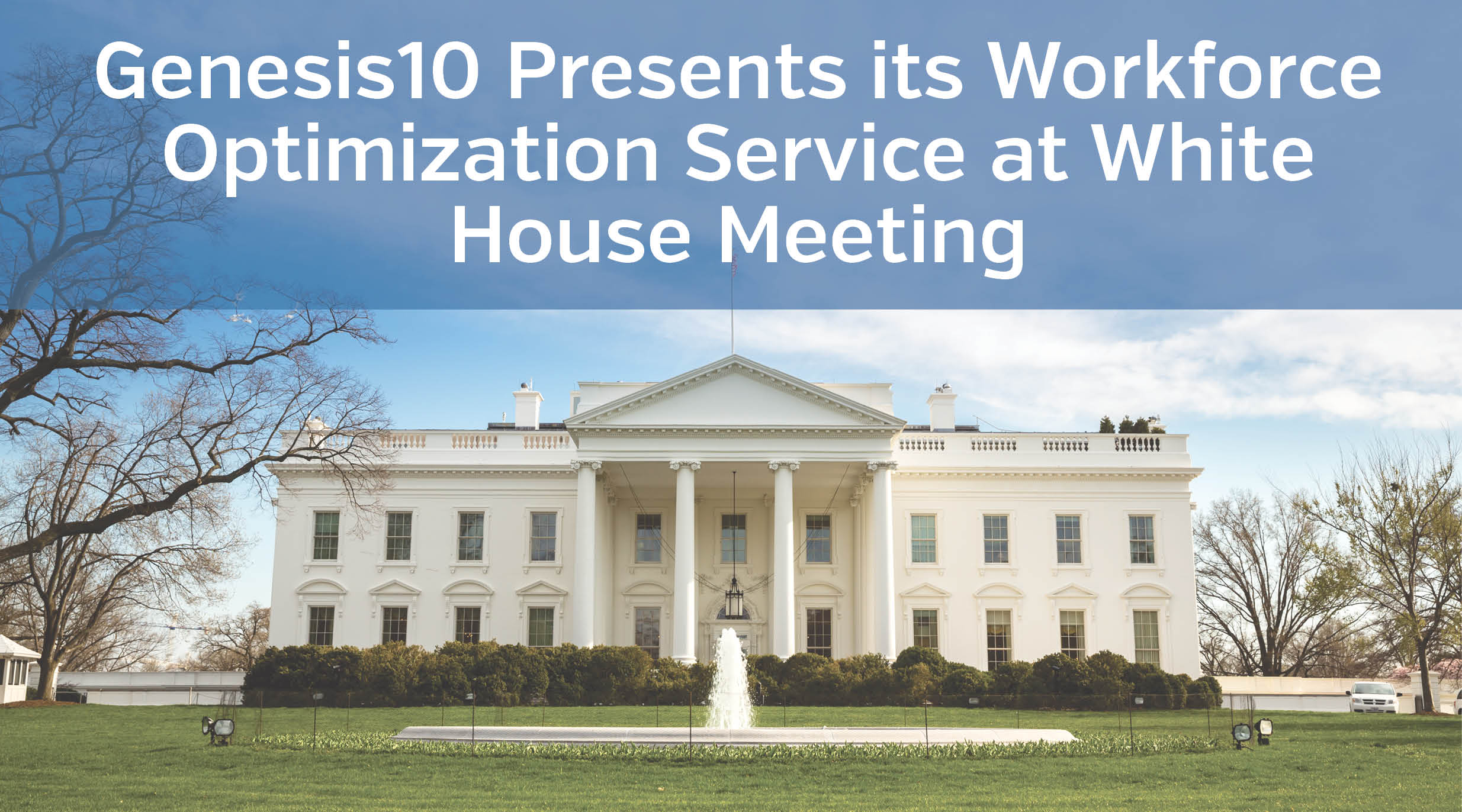 Genesis10 Presents its Workforce Development Program at White House Meeting.jpg